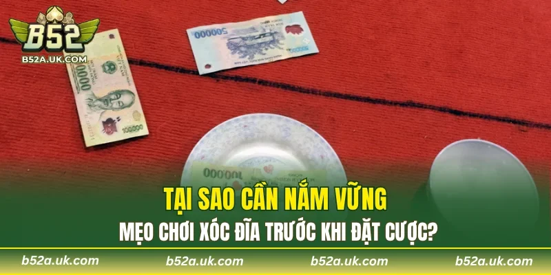 Lý do nên áp dụng mẹo khi tham gia chơi xóc đĩa