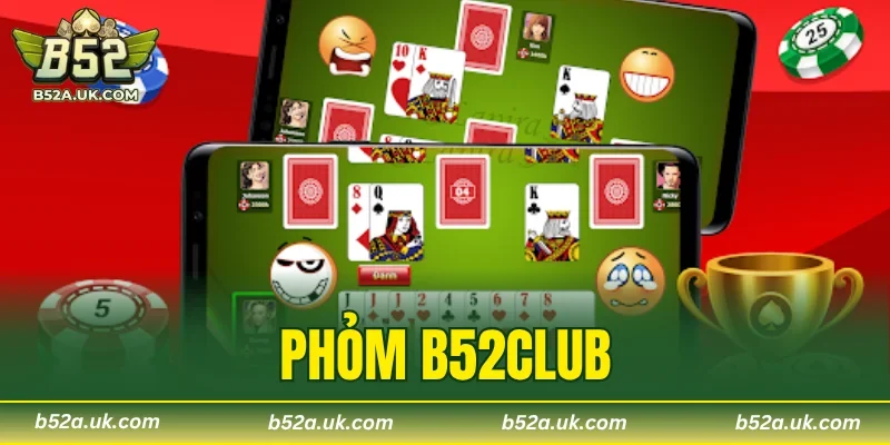 Phỏm B52CLUB